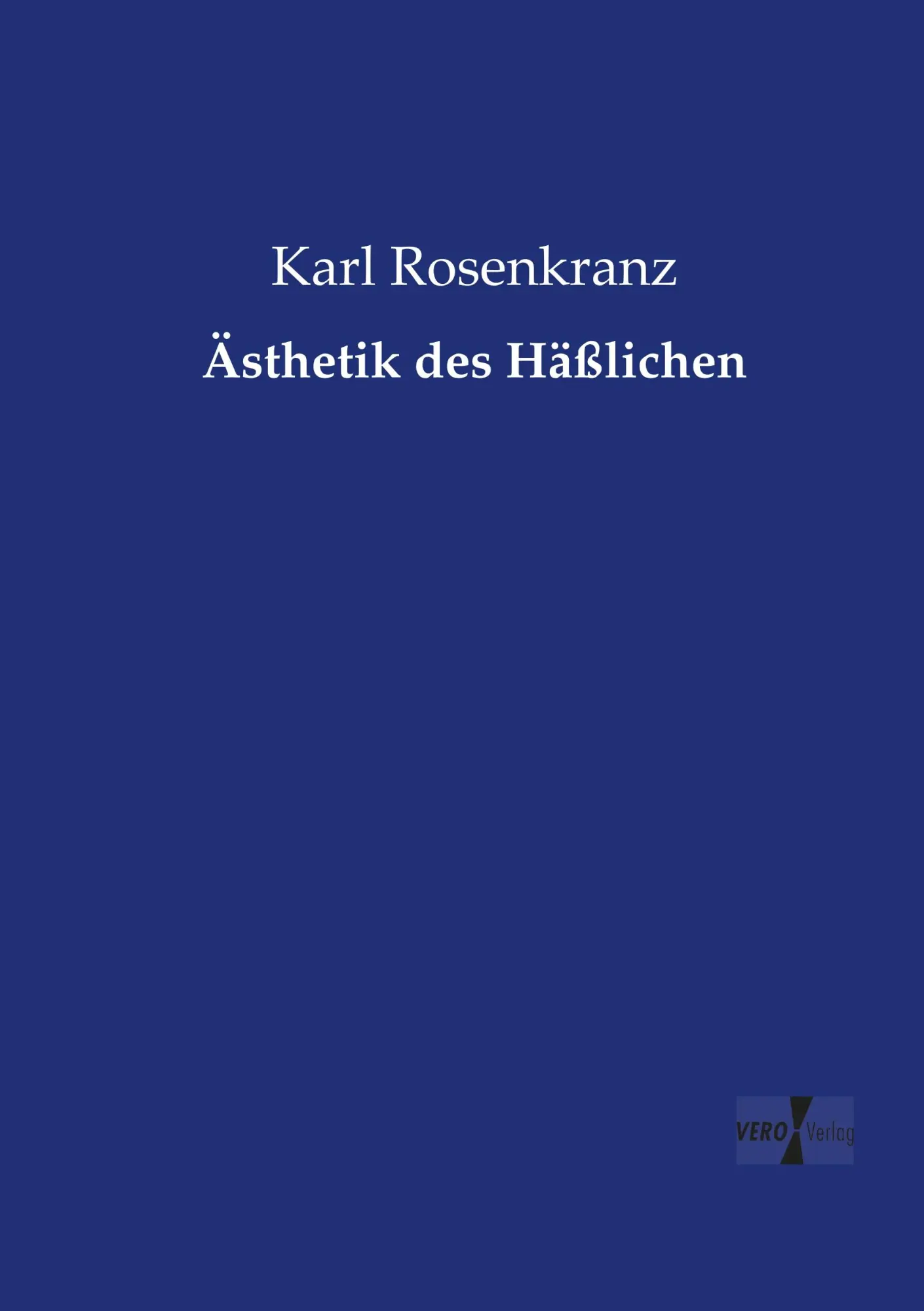 Cover: 9783737208604 | Ästhetik des Häßlichen | Karl Rosenkranz | Taschenbuch | 484 S. | 2019