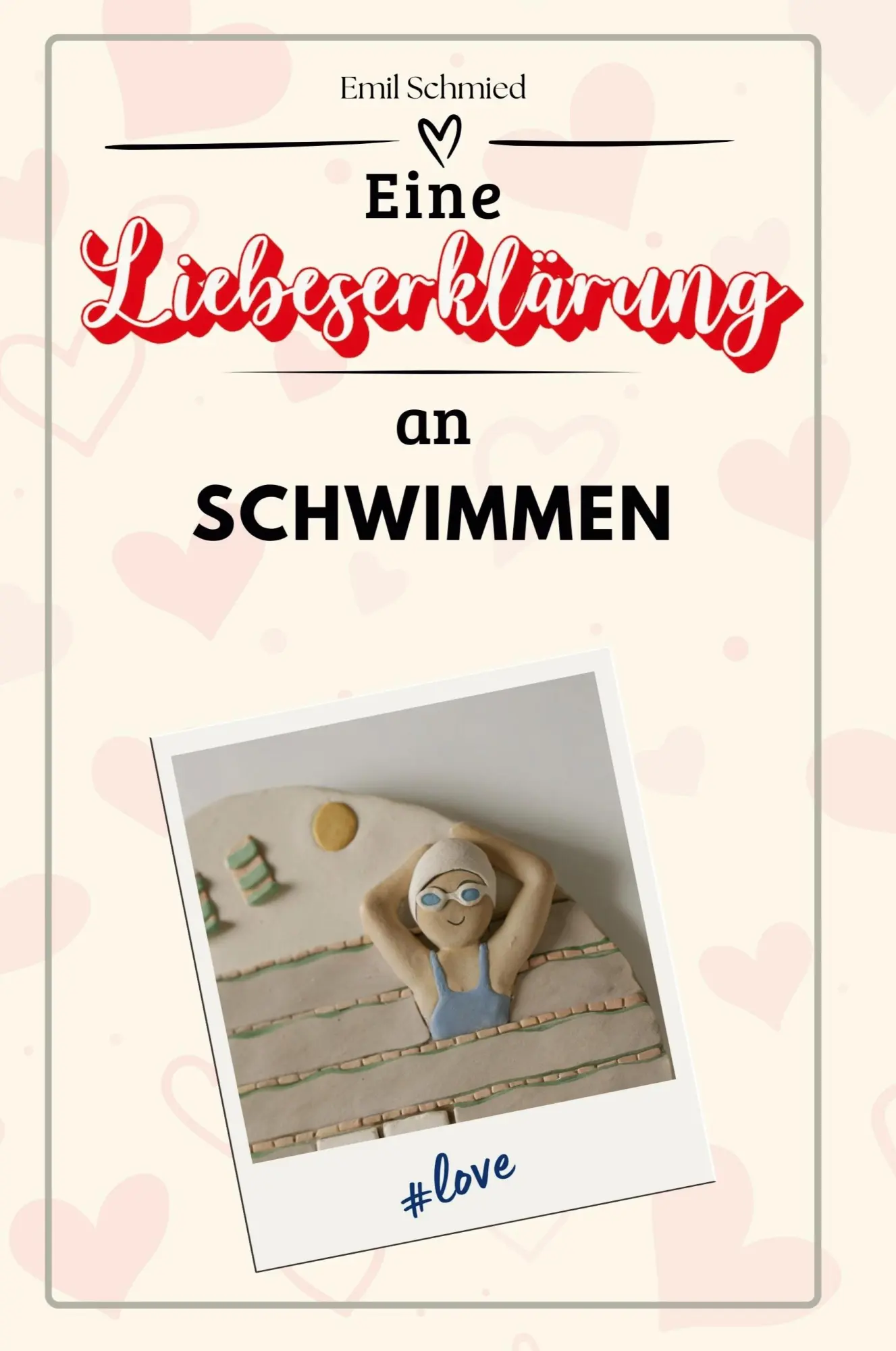 Cover: 9783759158604 | Eine Liebeserklärung an Schwimmen | Emil Schmied | Taschenbuch | 2024