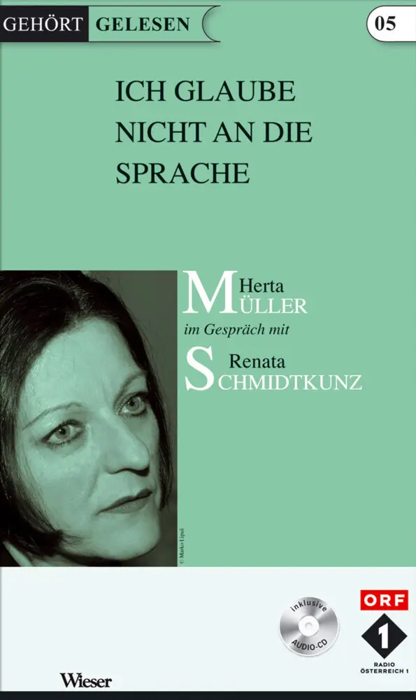 Cover: 9783851298604 | Ich glaube nicht an die Sprache, m. 1 Audio | Schmidtkunz | Buch