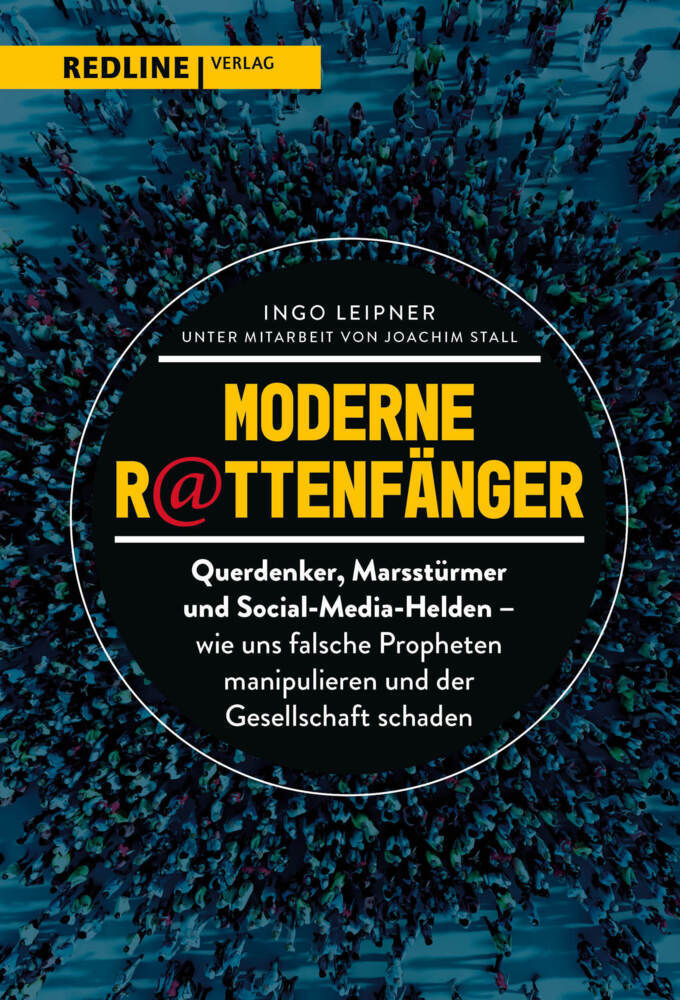 Cover: 9783868818604 | Moderne Rattenfänger | Ingo Leipner | Buch | 304 S. | Deutsch | 2021