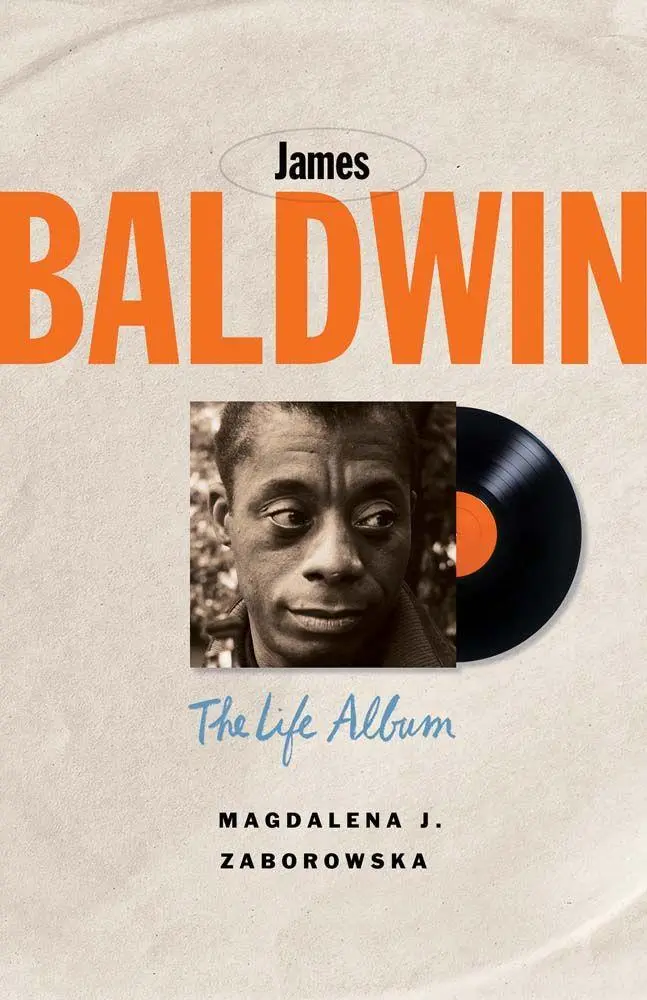 Cover: 9780300288704 | James Baldwin | The Life Album | Magdalena J Zaborowska | Taschenbuch