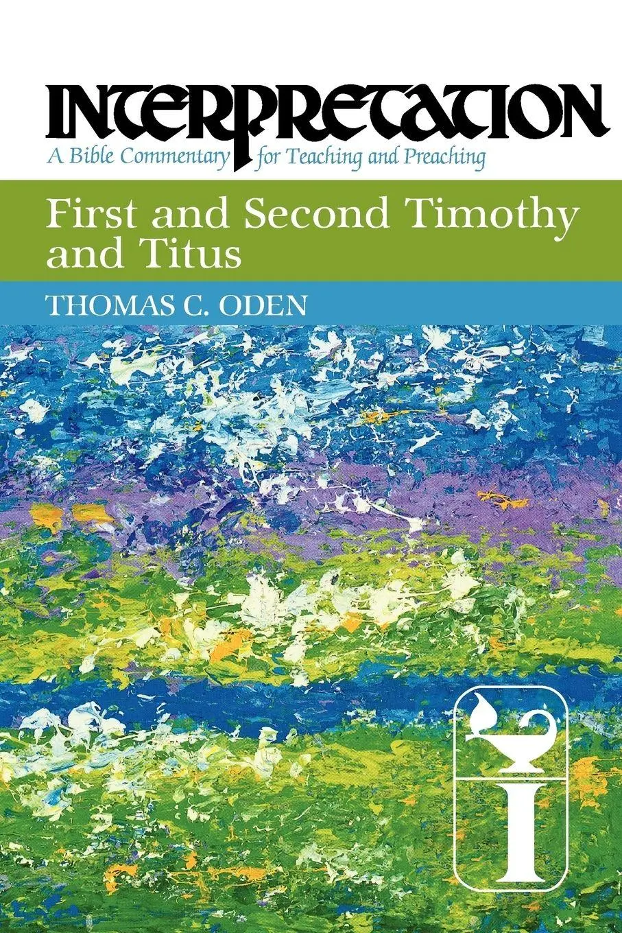 Cover: 9780664238704 | First and Second Timothy and Titus | Thomas C. Oden | Taschenbuch