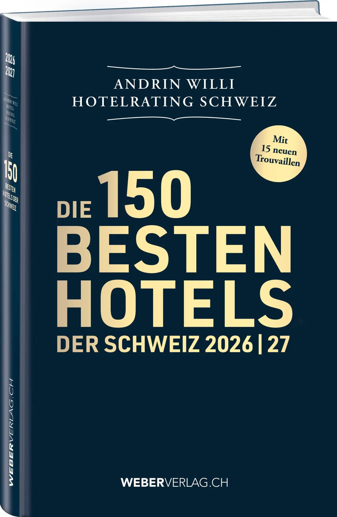 Cover: 9783038188704 | Hotelrating Schweiz 2026/27 | Die 150 besten Hotels der Schweiz | Buch