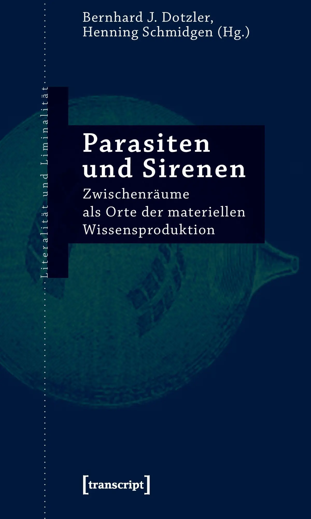 Cover: 9783899428704 | Parasiten und Sirenen | Bernhard J. Dotzler (u. a.) | Taschenbuch