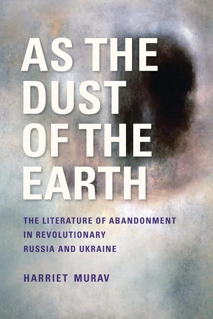 Cover: 9780253068804 | As the Dust of the Earth - The Literature of Abandonment in...