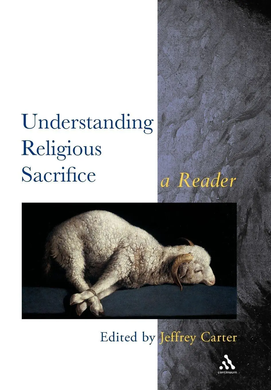 Cover: 9780826448804 | Understanding Religious Sacrifice | Jeffrey Carter | Taschenbuch