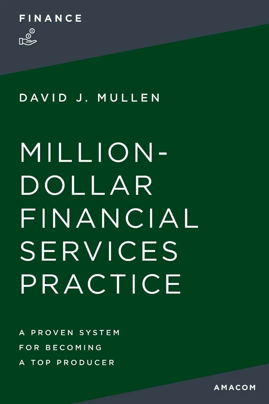 Cover: 9781400238804 | The Million-Dollar Financial Services Practice | Jr. David J. Mullen