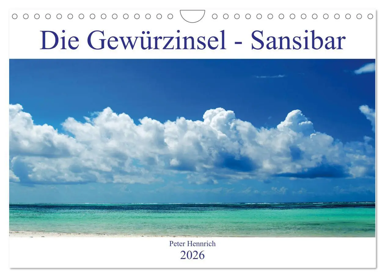 Cover: 9783457878804 | Die Gewürzinsel Sansibar (Wandkalender 2026 DIN A4 quer), CALVENDO...