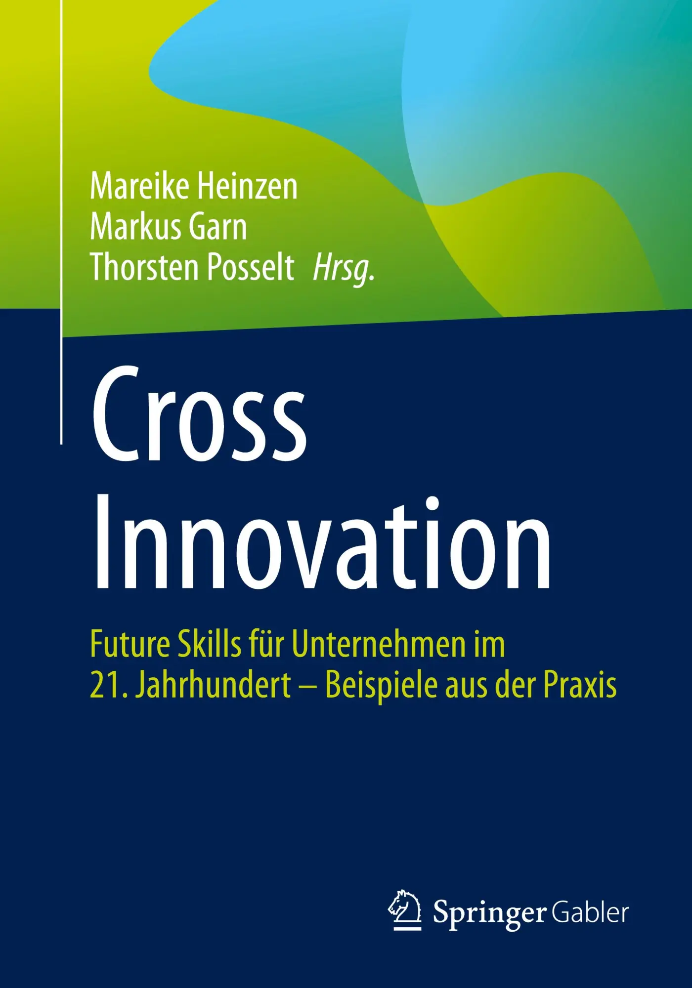 Cover: 9783662708804 | Cross Innovation | Mareike Heinzen (u. a.) | Taschenbuch | xx | 2025