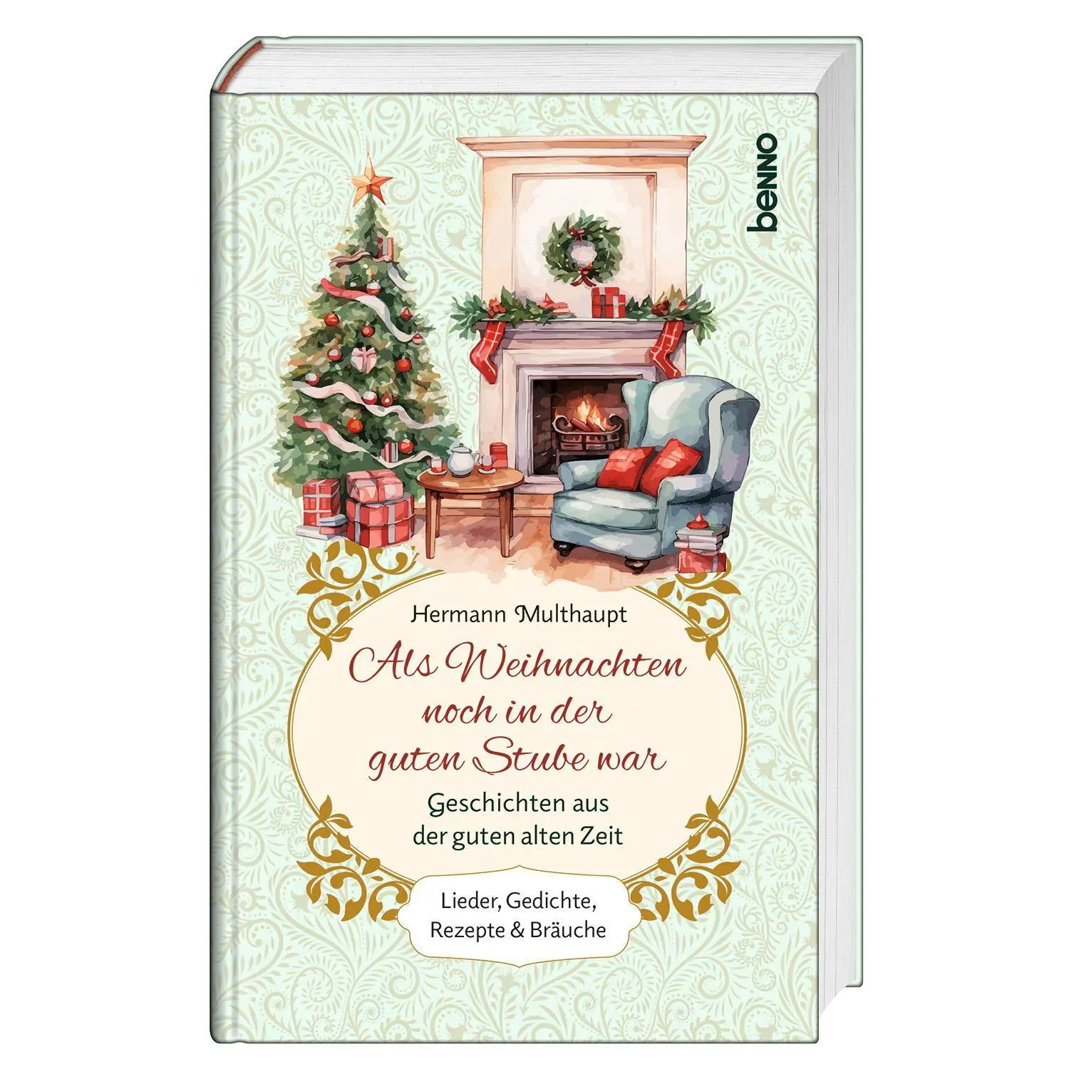 Cover: 9783746268804 | Als Weihnachten noch in der guten Stube war | Hermann Multhaupt | Buch