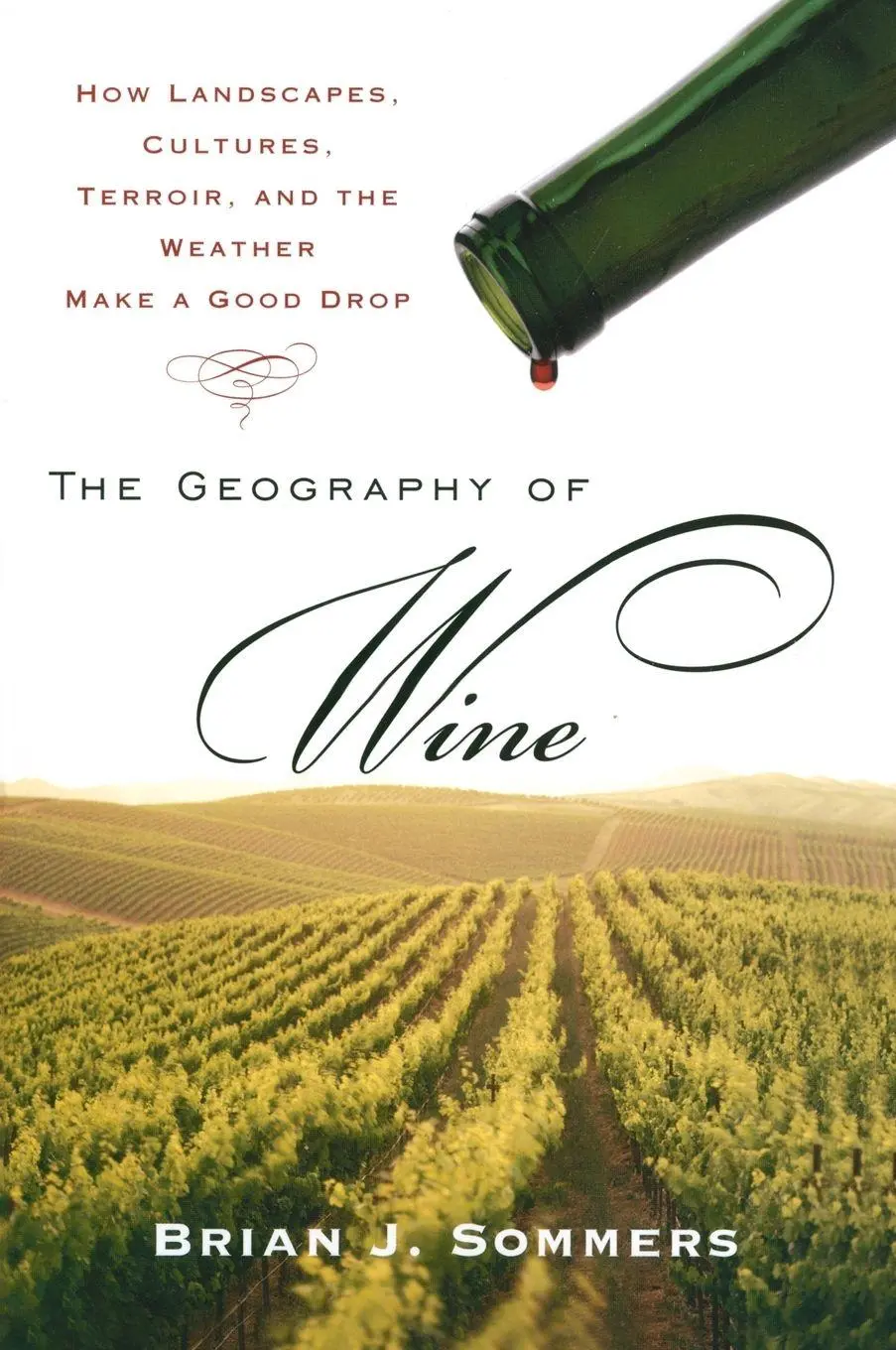 Cover: 9780452288904 | The Geography of Wine | Brian J. Sommers | Taschenbuch | Englisch