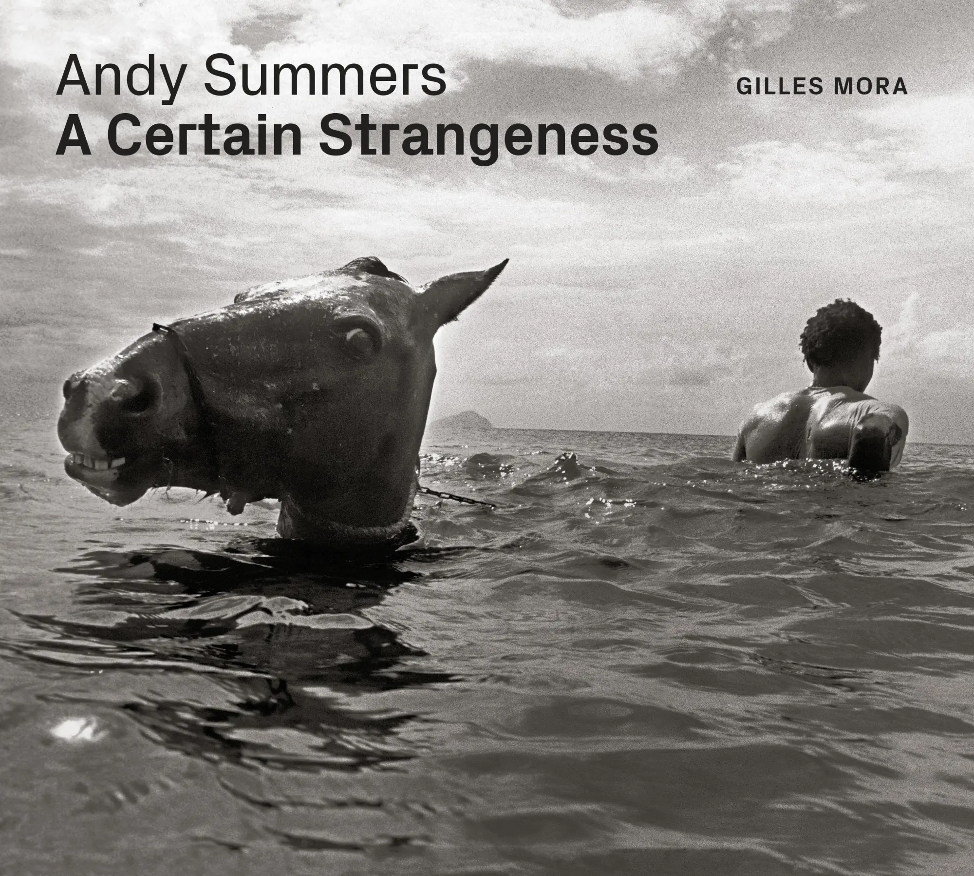 Cover: 9781477318904 | Andy Summers – A Certain Strangeness | Giles Mora | Buch | Englisch