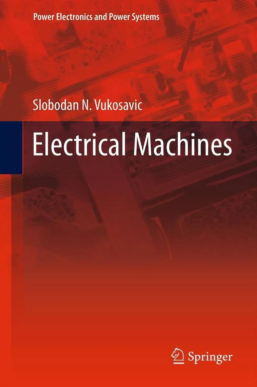 Cover: 9781489988904 | Electrical Machines | Slobodan N. Vukosavic | Taschenbuch | xxxiv