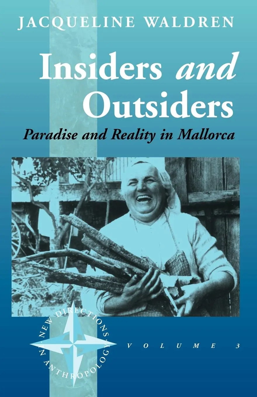 Cover: 9781571818904 | Insiders and Outsiders | Paradise and Reality in Mallorca | Waldren