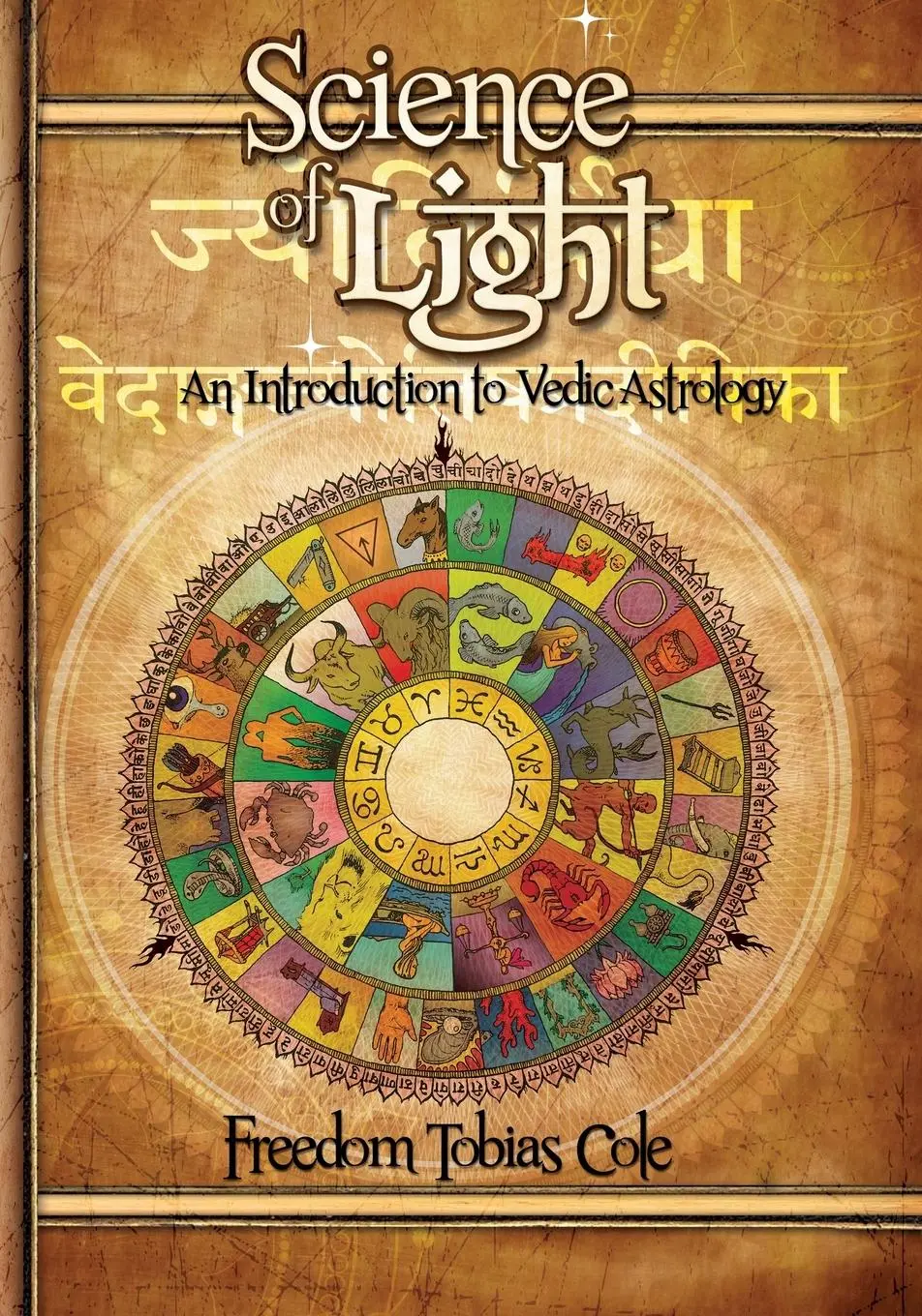 Cover: 9781953678904 | Science of Light | An Introduction to Vedic Astrology | Cole | Buch