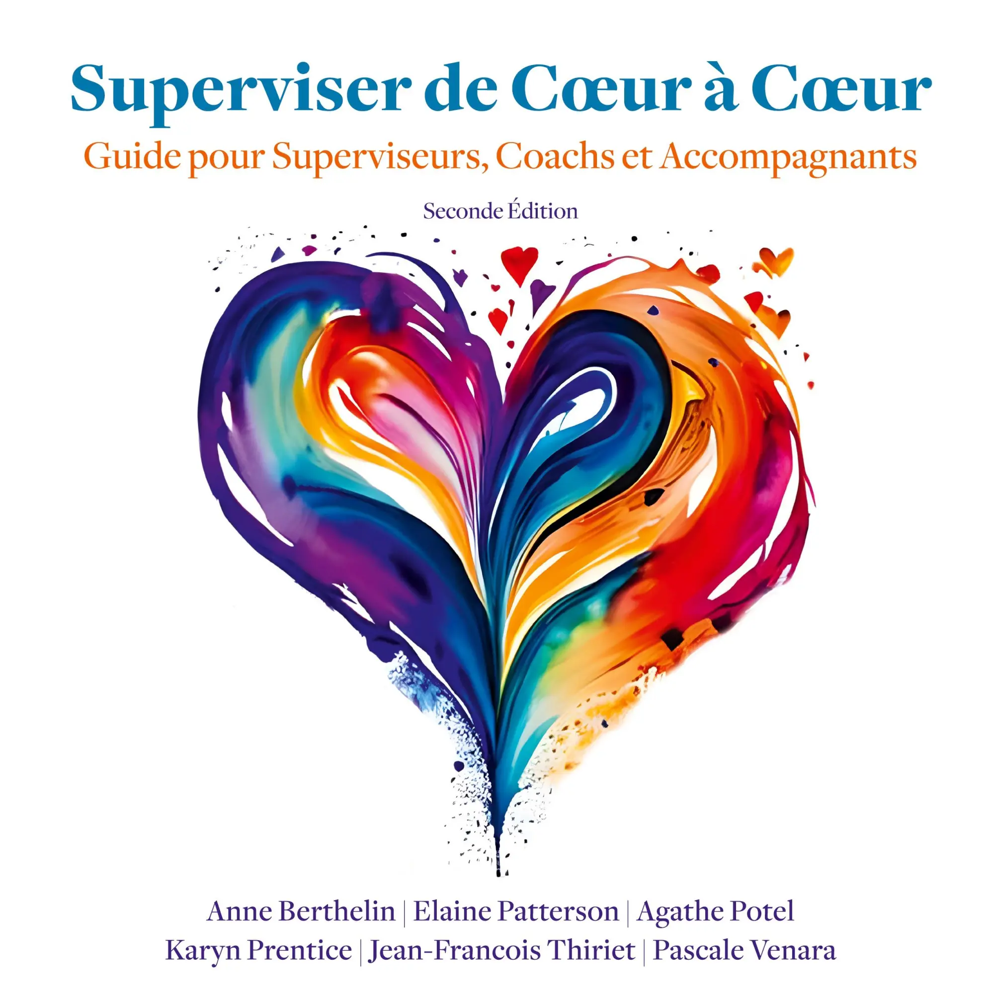 Cover: 9782959068904 | Superviser de Coeur à Coeur (Seconde Edition) | Patterson (u. a.)