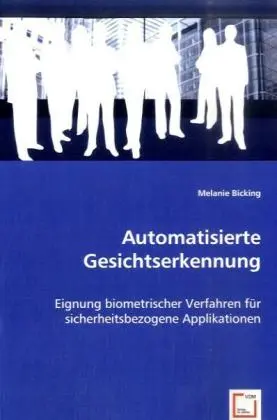 Cover: 9783639028904 | Automatisierte Gesichtserkennung | Melanie Bicking | Taschenbuch