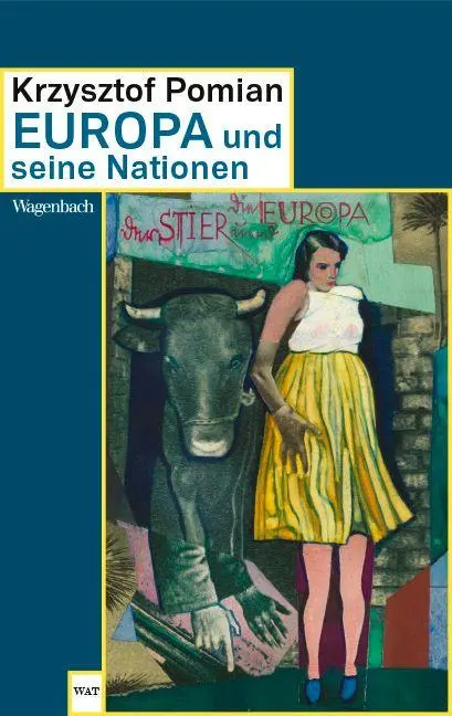 Cover: 9783803128904 | Europa und seine Nationen | Krzysztof Pomian | Taschenbuch | 240 S.