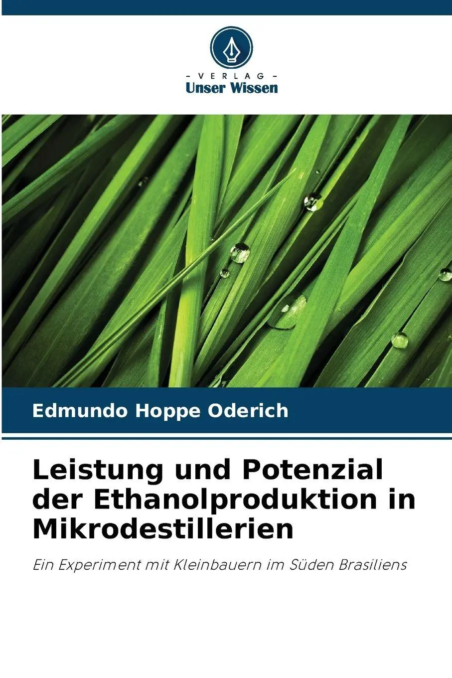 Cover: 9786209208904 | Leistung und Potenzial der Ethanolproduktion in Mikrodestillerien