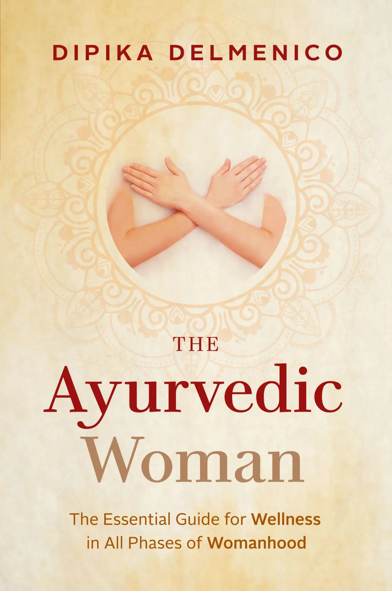 Cover: 9780648439004 | The Ayurvedic Woman | Dipika Delmenico | Taschenbuch | Englisch | 2018 Cover: 9780648439004 | The Ayurvedic Woman | Dipika Delmenico | Taschenbuch | Englisch | 2018