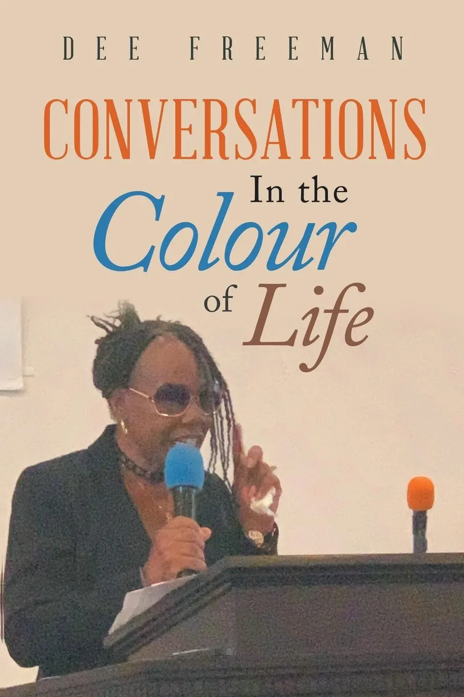 Cover: 9781665549004 | Conversations in the Colour of Life | Dee Freeman | Taschenbuch | 2022