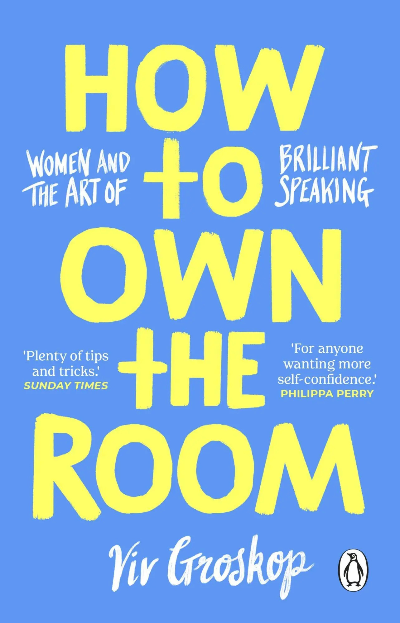 Cover: 9781804999004 | How to Own the Room | Women and the Art of Brilliant Speaking | Buch