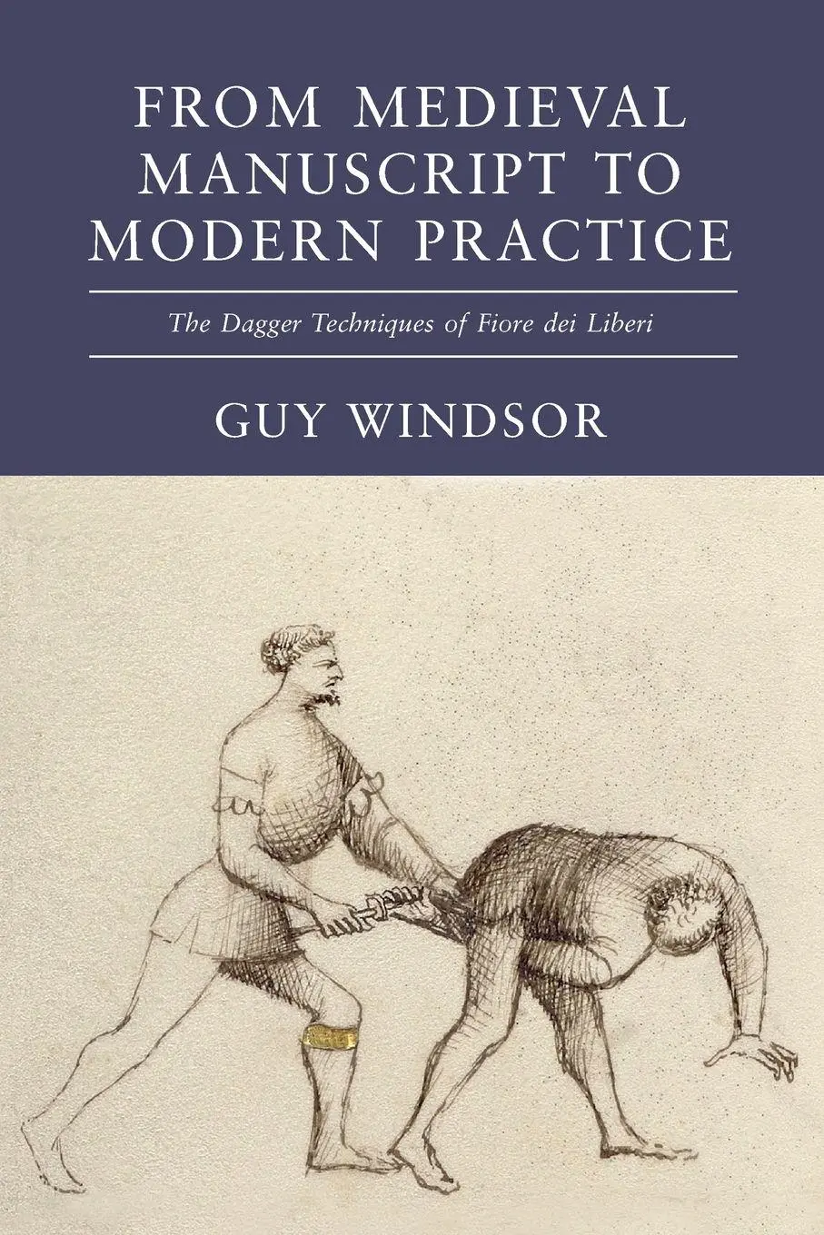 Cover: 9781918229004 | From Medieval Manuscript to Modern Practice | Guy Windsor | Buch