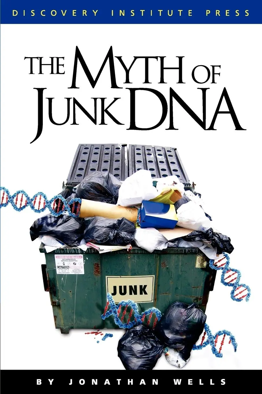 Cover: 9781936599004 | The Myth of Junk DNA | Jonathan Wells | Taschenbuch | Englisch | 2011