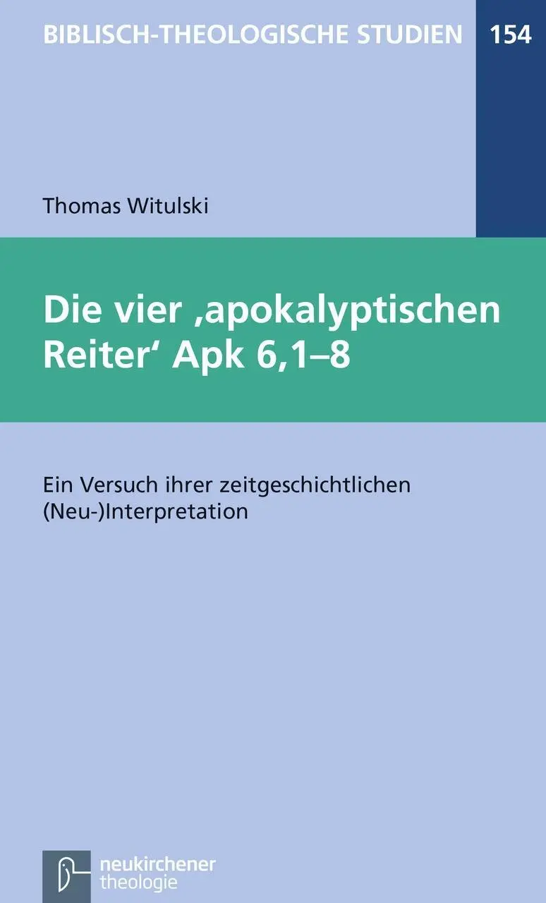 Cover: 9783788729004 | Die vier 'apokalyptischen Reiter' Apk 6,1-8 | Thomas Witulski | Buch