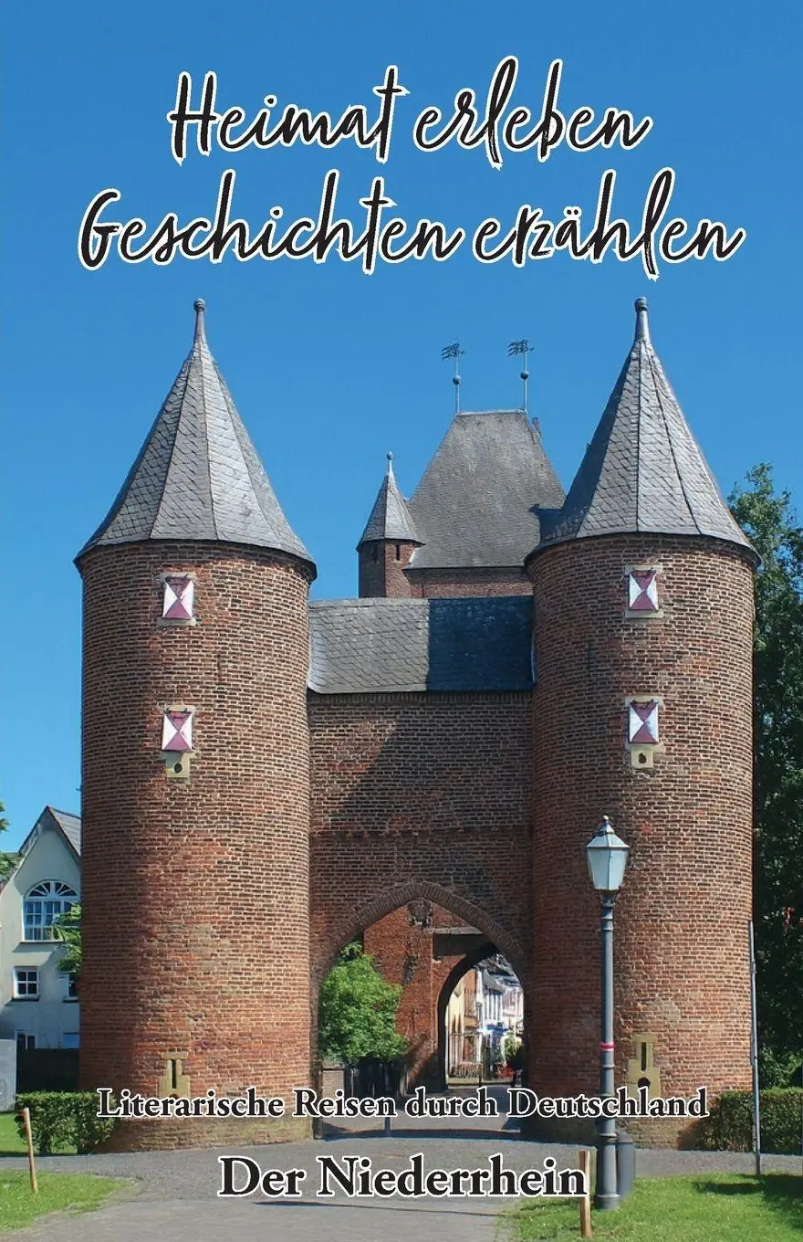 Cover: 9783960749004 | Heimat erleben - Geschichten erzählen: Der Niederrhein | Martina Meier