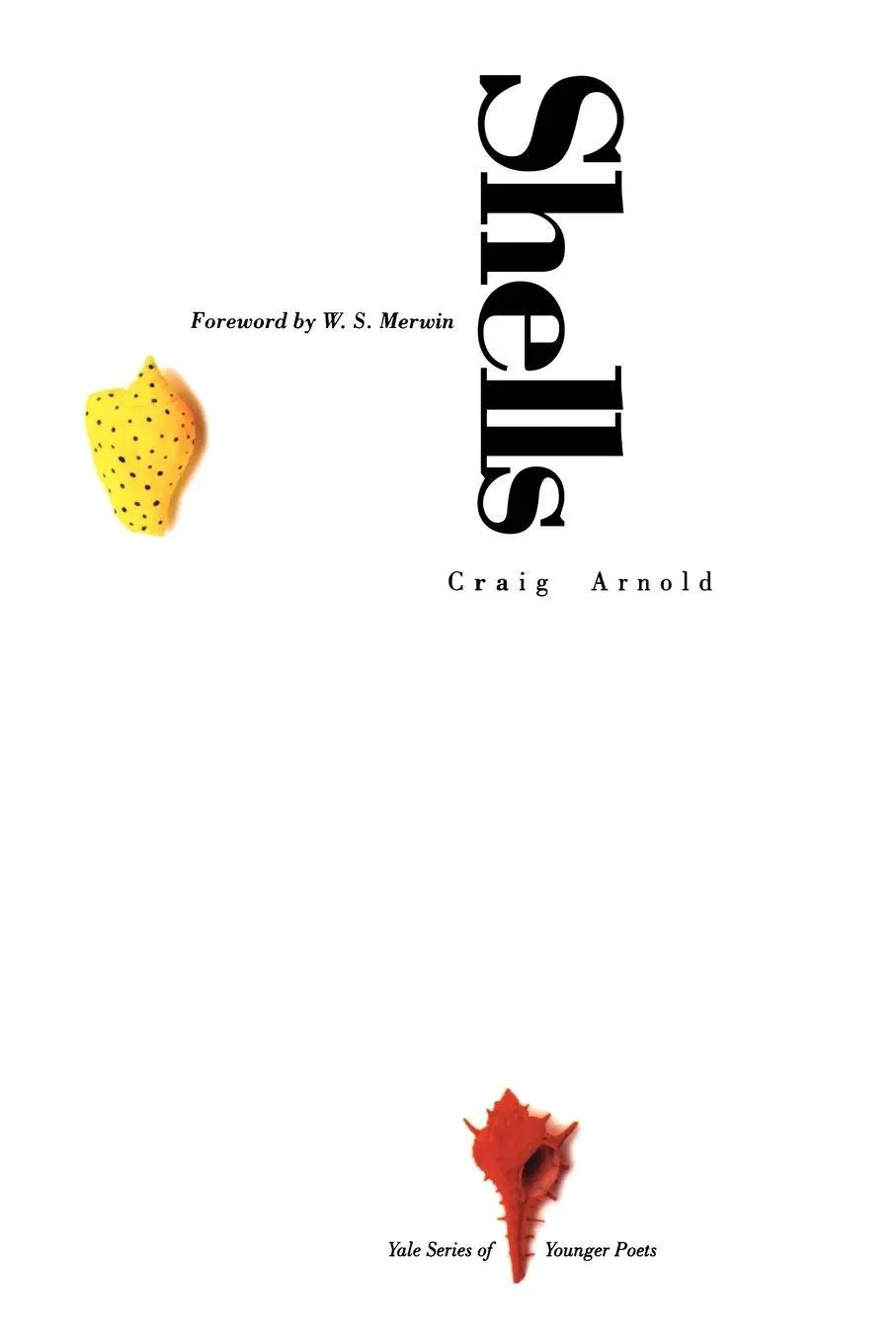Cover: 9780300079104 | Shells | Craig Arnold | Taschenbuch | Kartoniert / Broschiert | 1999