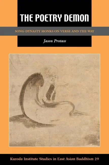 Cover: 9780824889104 | The Poetry Demon | Song-Dynasty Monks on Verse and the Way | Protass