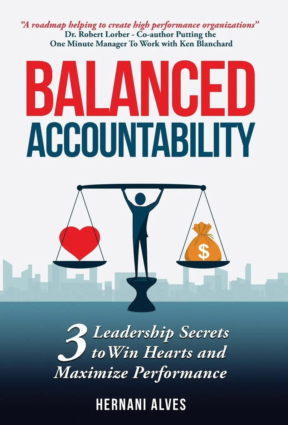 Cover: 9781733779104 | Balanced Accountability | Create a Culture of Ownership | Alves | Buch