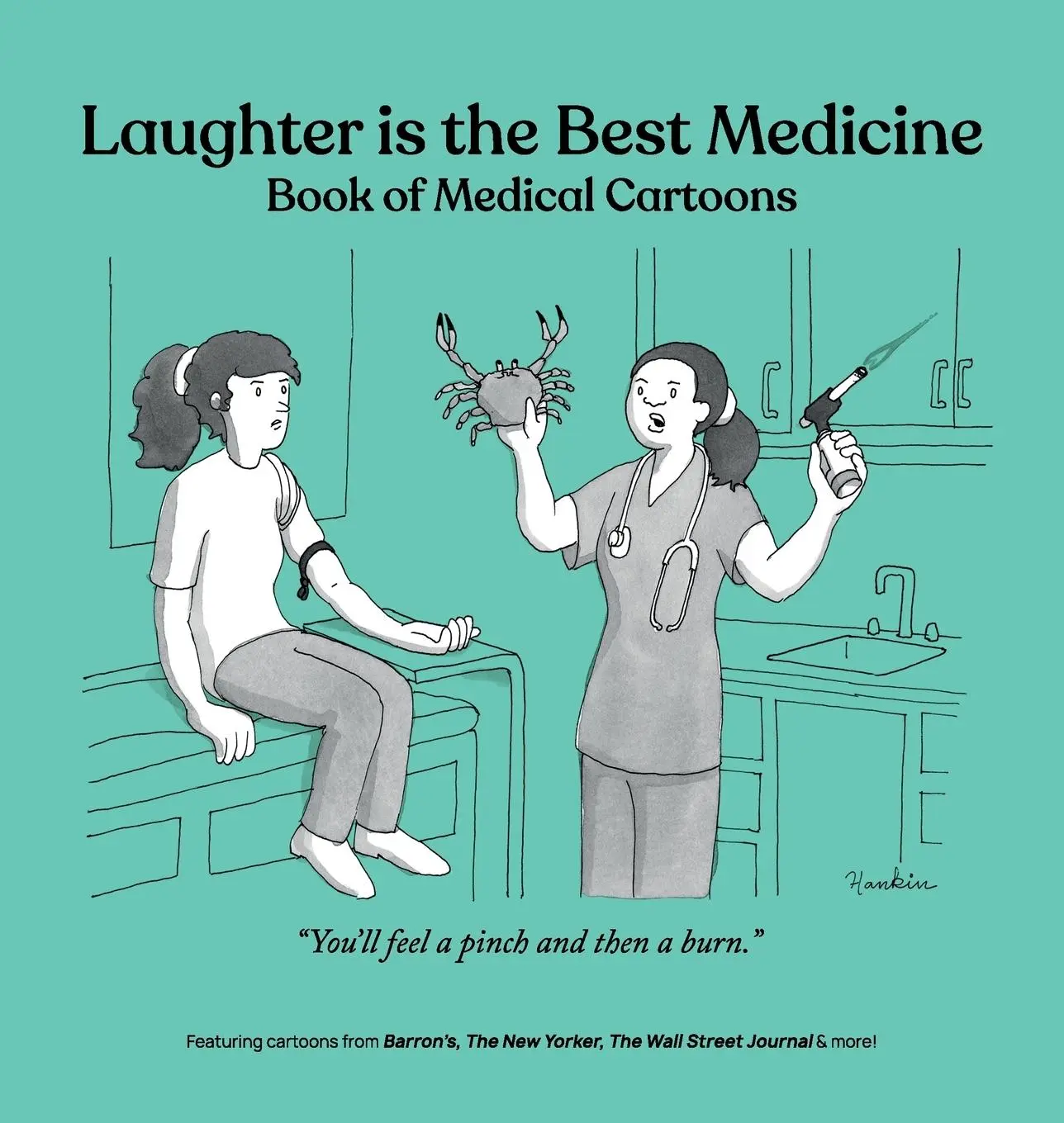 Cover: 9781963079104 | Laughter is the Best Medicine | Book of Medical Cartoons | Kornblut