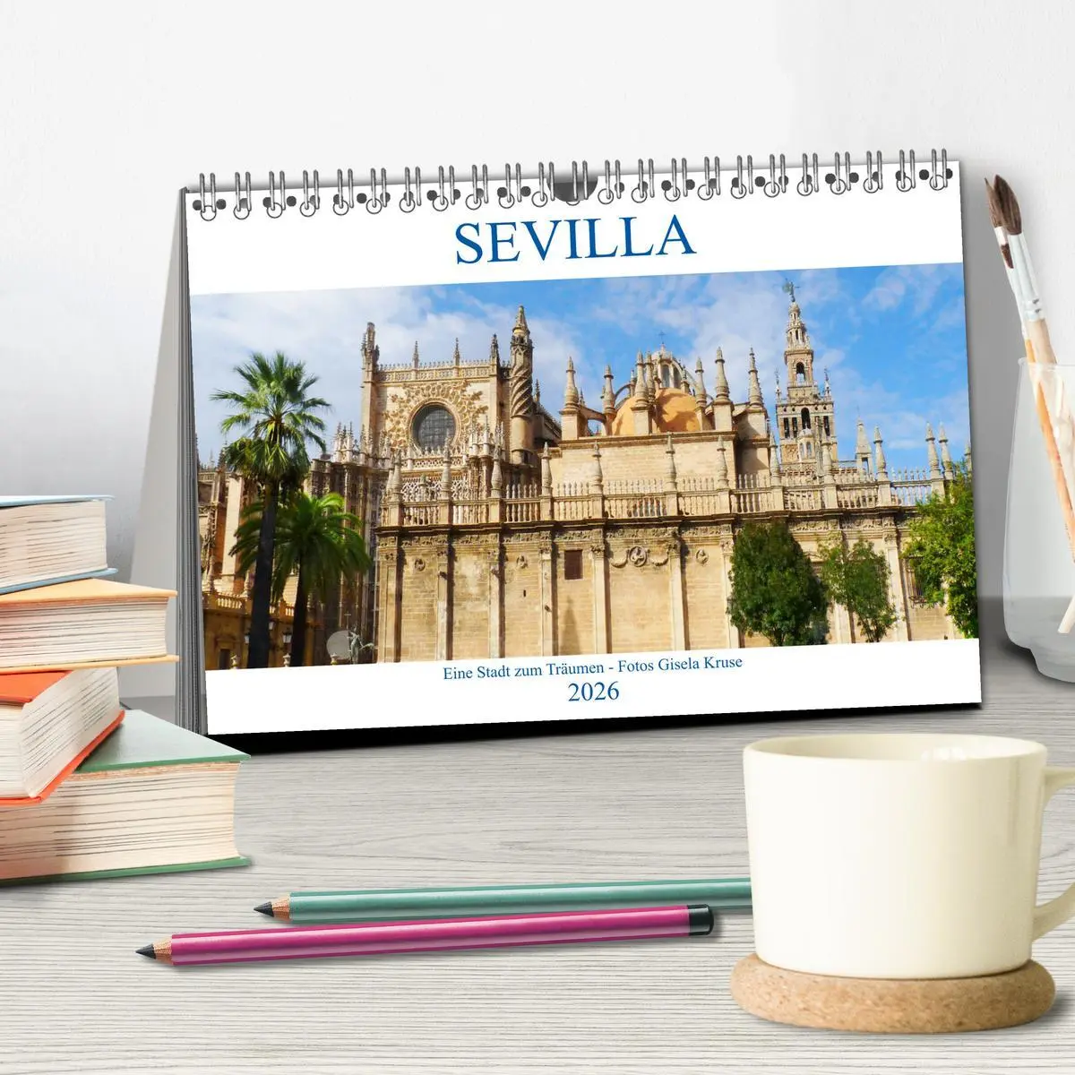 Bild: 9783457679104 | Sevilla Eine Stadt zum Träumen (Tischkalender 2026 DIN A5 quer),...