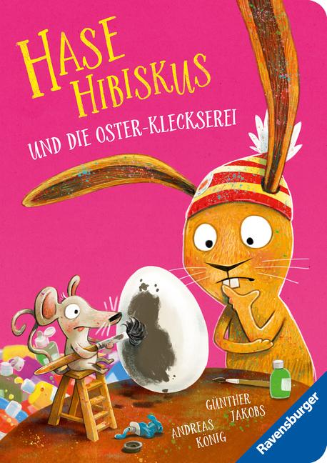 Cover: 9783473419104 | Hase Hibiskus und die Oster-Kleckserei | Andreas König | Buch | 26 S.