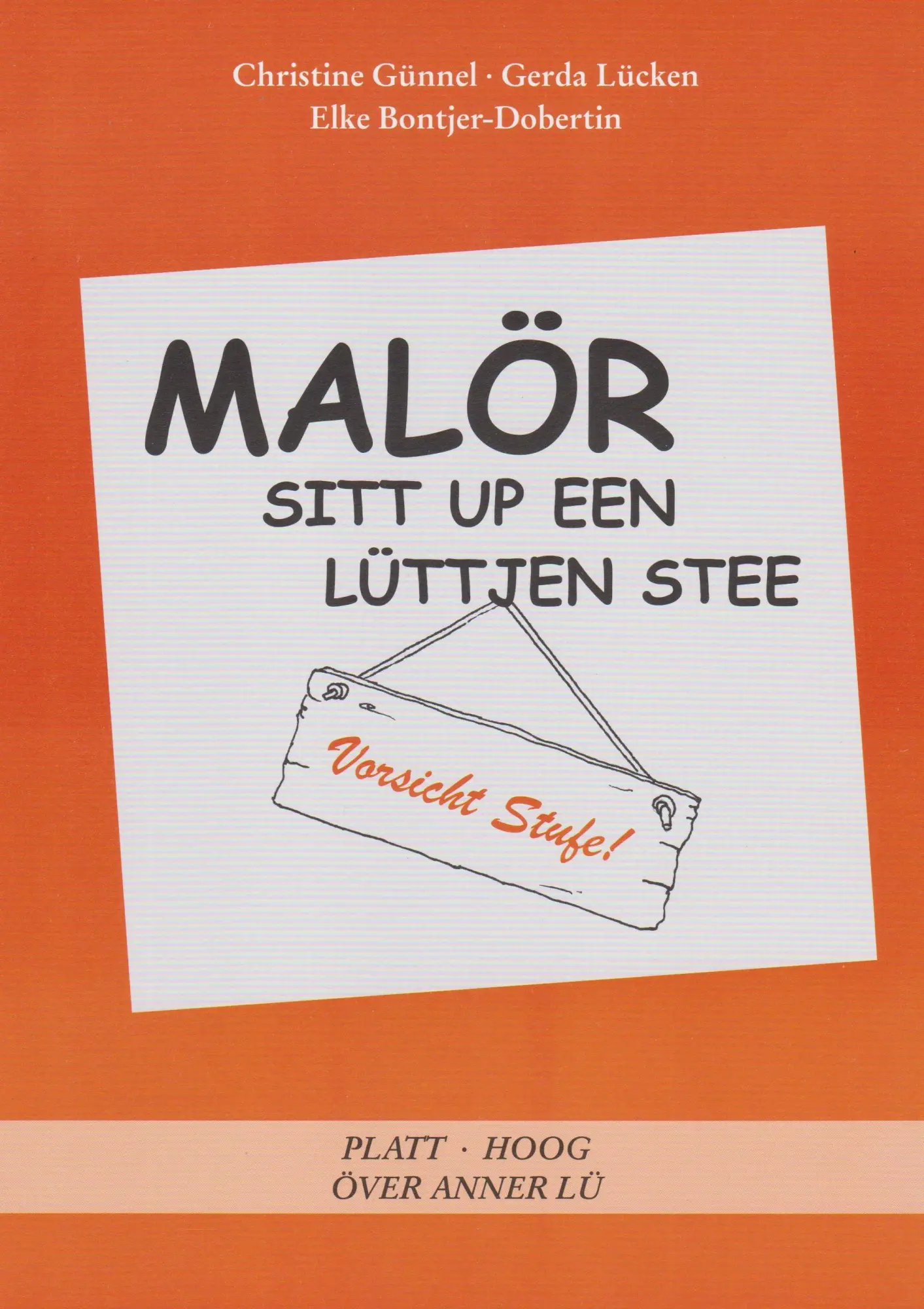 Cover: 9783730819104 | Malör sitt up een lüttjen Stee | Christine Günnel (u. a.) | Buch
