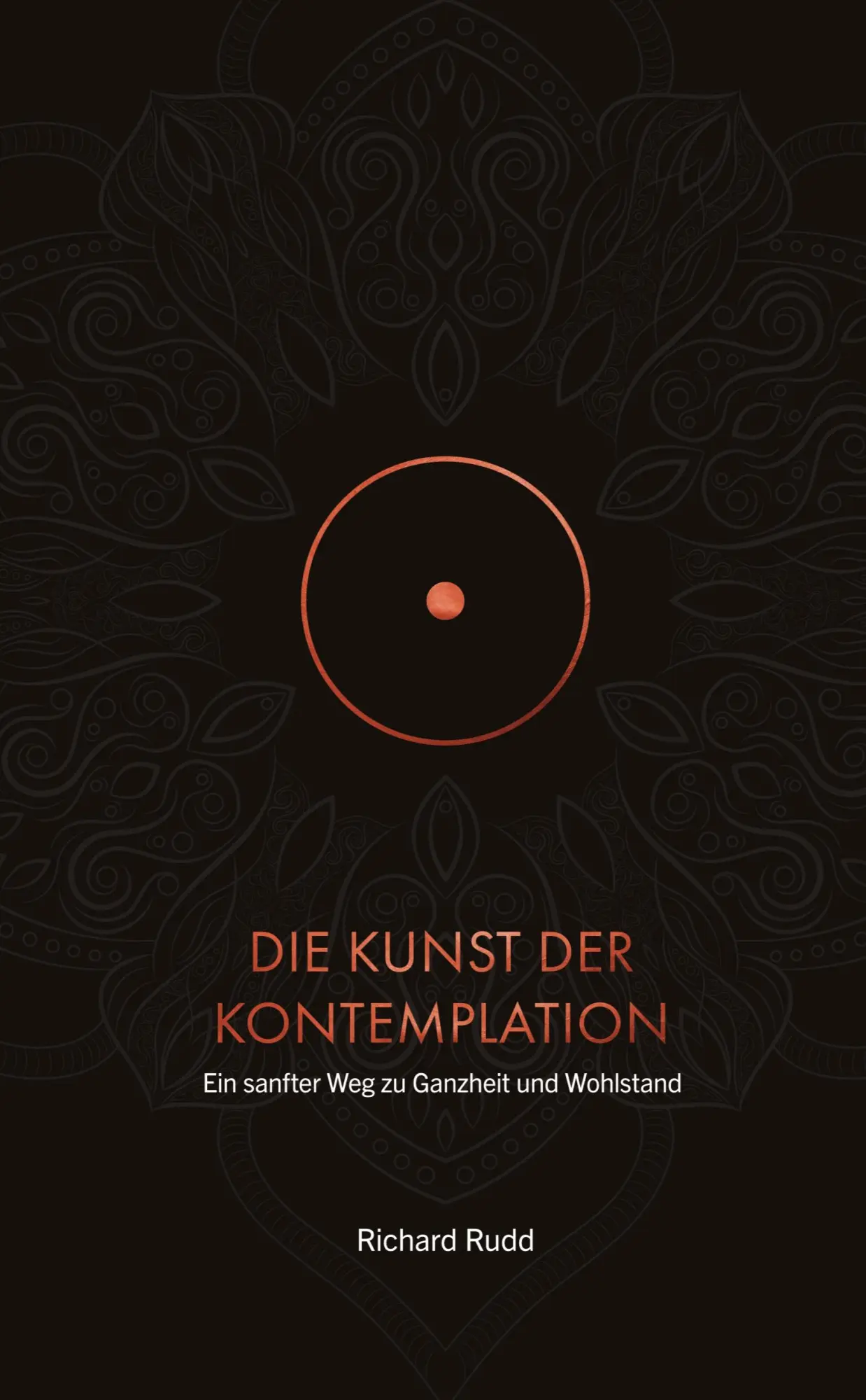 Cover: 9783982759104 | Die Kunst der Kontemplation | Richard Rudd | Taschenbuch | 136 S.