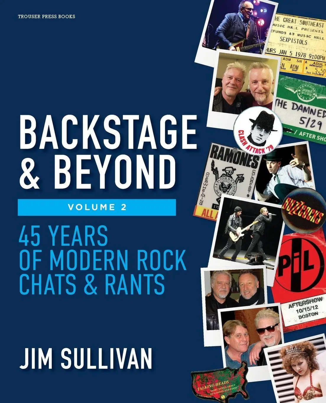 Cover: 9798987989104 | Backstage &amp; Beyond Volume 2 | 45 Years of Modern Rock Chats &amp; Rants