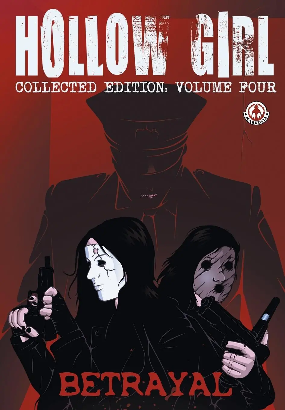 Cover: 9781917459204 | Hollow Girl Collected Edition Volume 4 - Betrayal | Luke Cooper | Buch