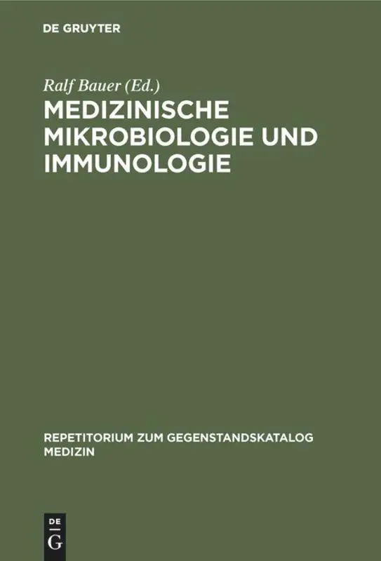 Cover: 9783110069204 | Medizinische Mikrobiologie und Immunologie | Ralf Bauer | Buch | X