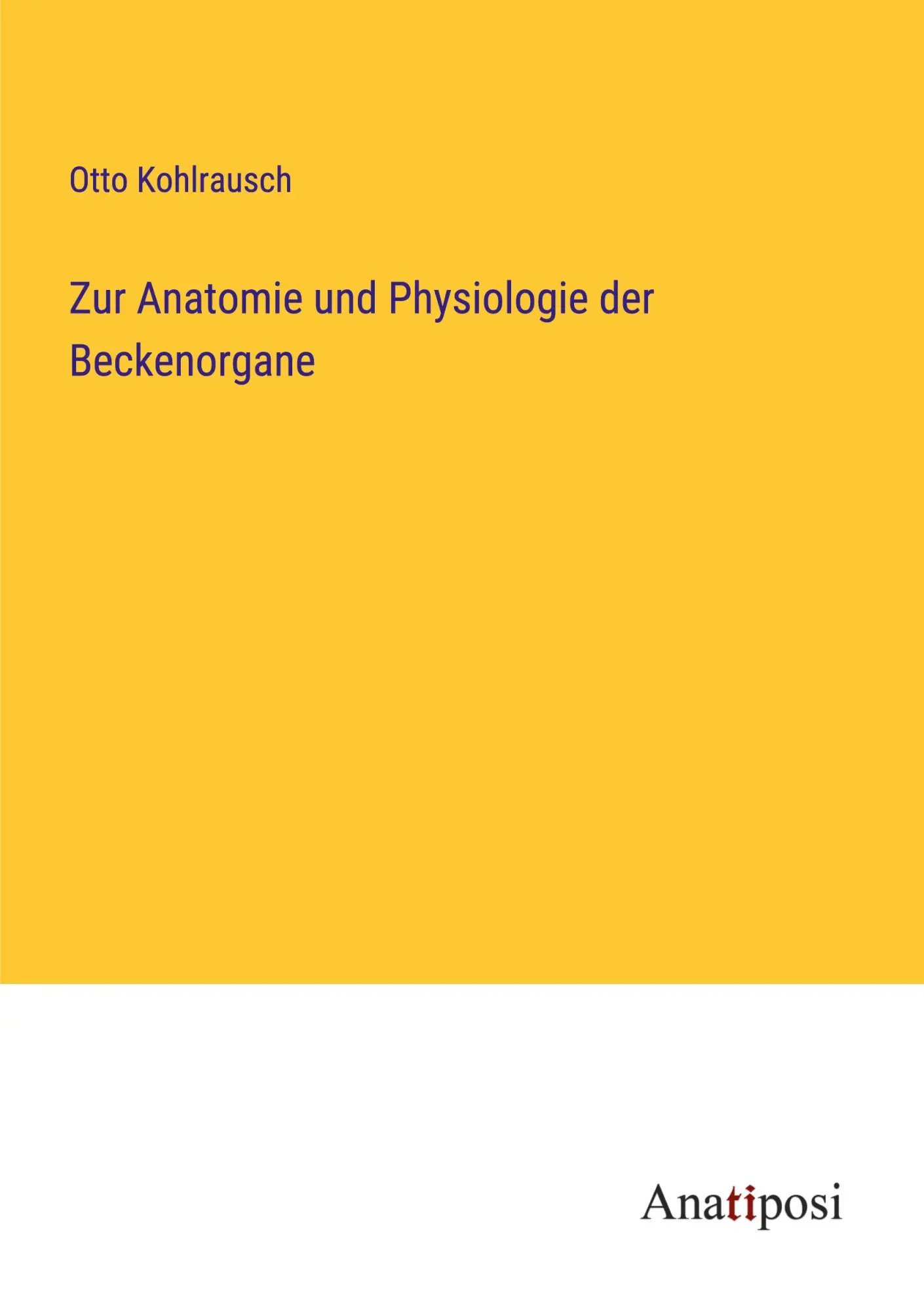 Zur Anatomie und Physiologie der Beckenorgane