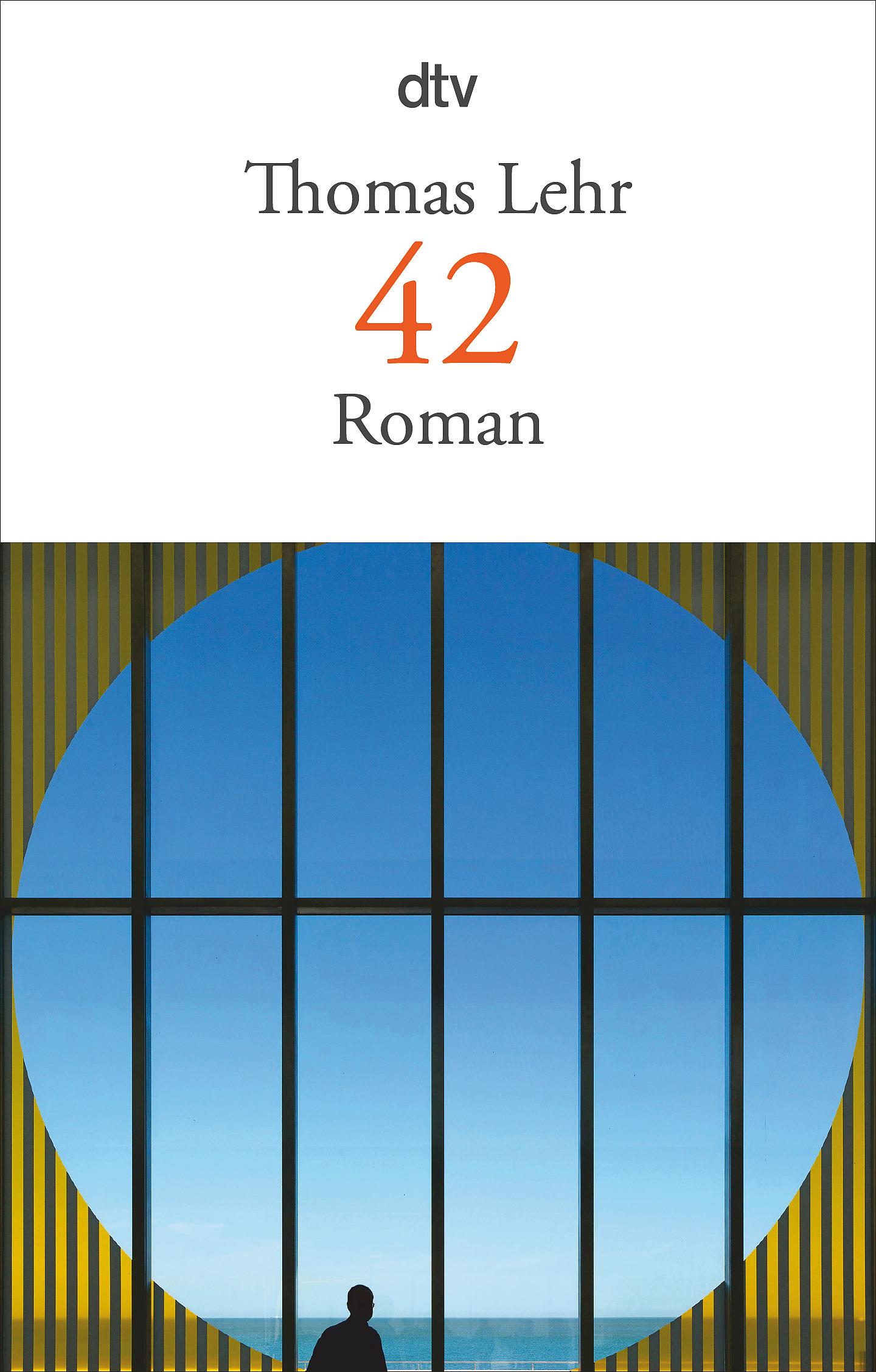 Cover: 9783423149204 | 42 | Thomas Lehr | Taschenbuch | 368 S. | Deutsch | 2024