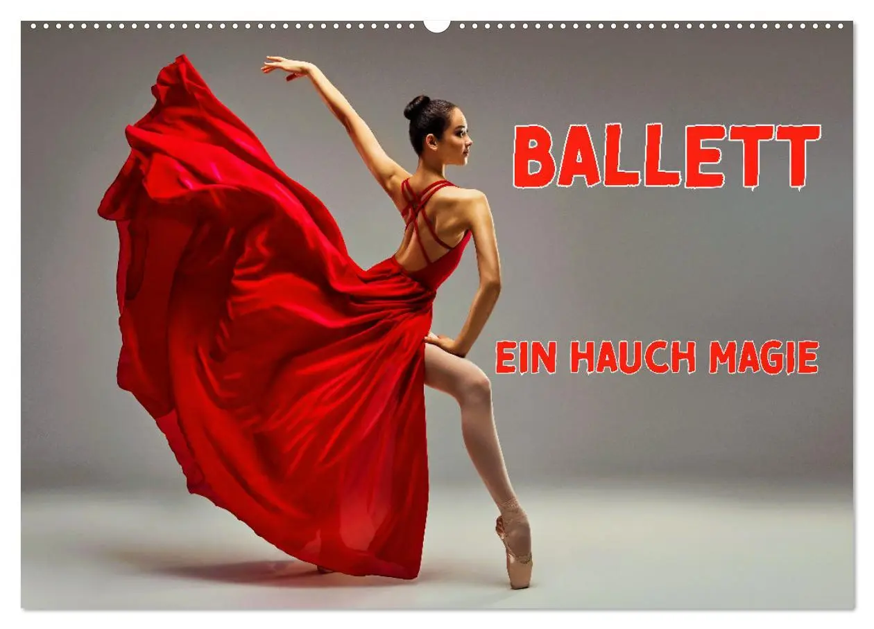 Cover: 9783457359204 | BALLETT - ein Hauch Magie (Wandkalender 2026 DIN A2 quer), CALVENDO...