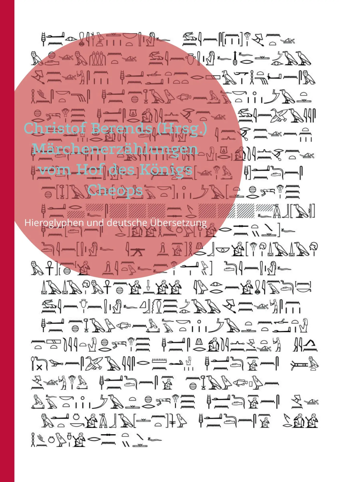 Cover: 9783819249204 | Märchenerzählungen vom Hof des Königs Cheops | Christof Berends | Buch