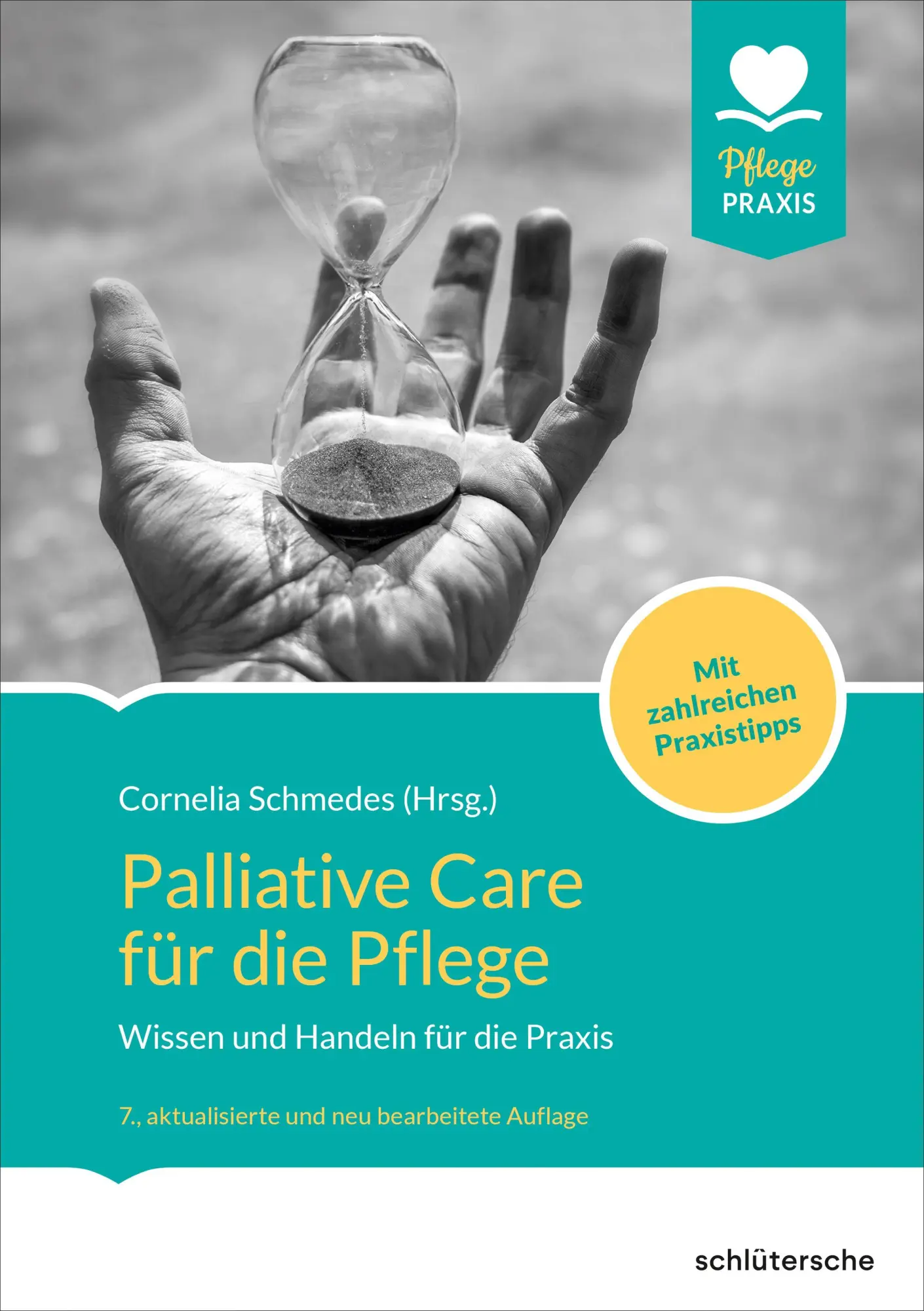 Cover: 9783842609204 | Palliative Care für die Pflege | Cornelia Schmedes | Taschenbuch
