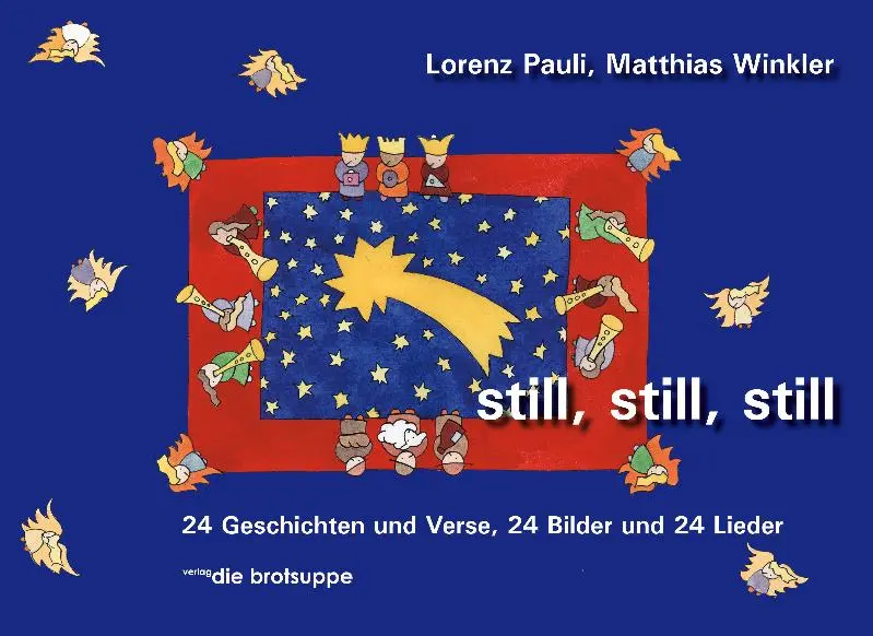 still, still, still
