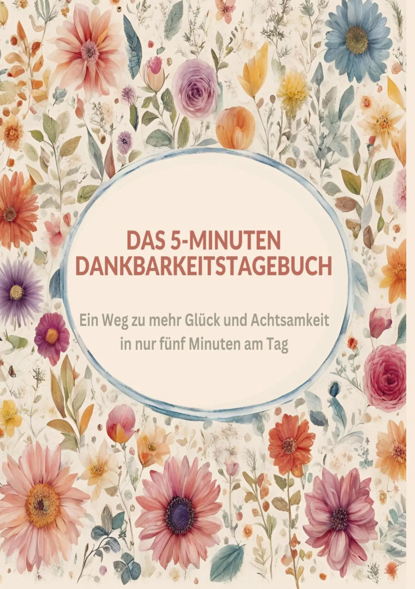 Cover: 9789403749204 | Das 5-Minuten Dankbarkeitstagebuch | Mara Winter | Taschenbuch | 2024