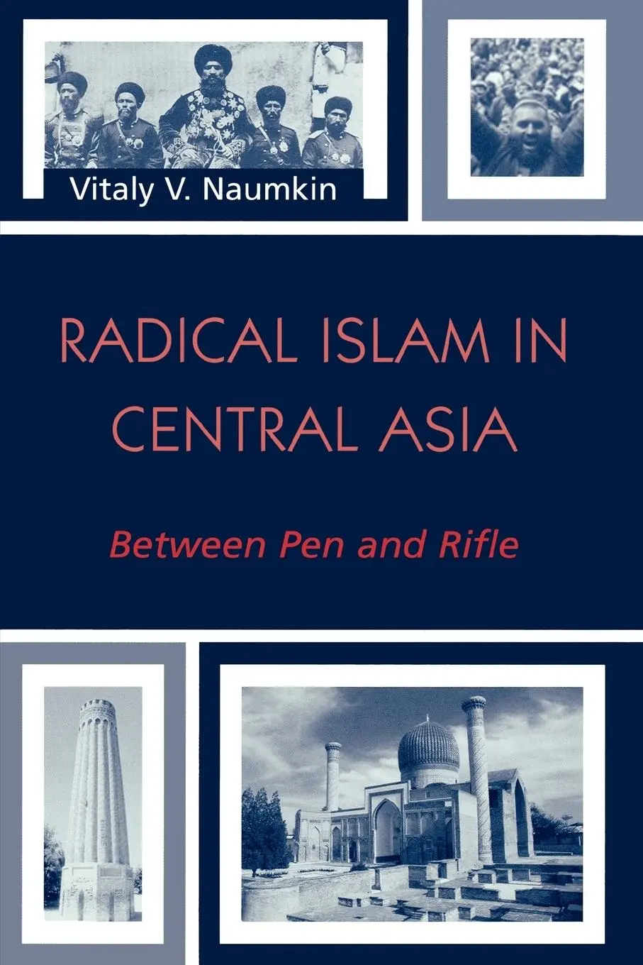 Cover: 9780742529304 | Radical Islam in Central Asia | Between Pen and Rifle | Naumkin | Buch