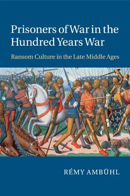 Cover: 9781107529304 | Prisoners of War in the Hundred Years War | Rémy Ambühl | Taschenbuch